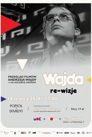 „WAJDA: re- wizje. Przegląd filmów Andrzeja Wajdy w 100. rocznicę urodzin” Popiół i diament (1958)